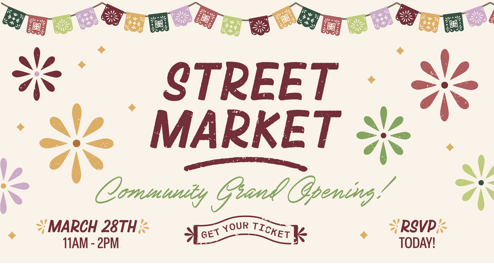Colorful street market grand opening flyer with date, time, RSVP info, and festive decorations.